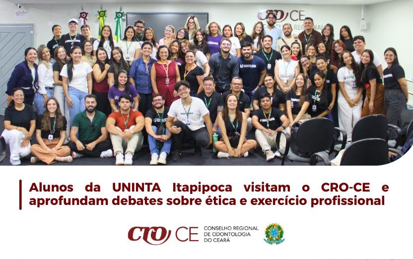 Alunos da UNINTA Itapipoca visitam o CRO-CE e aprofundam debates sobre ética e exercício profissional